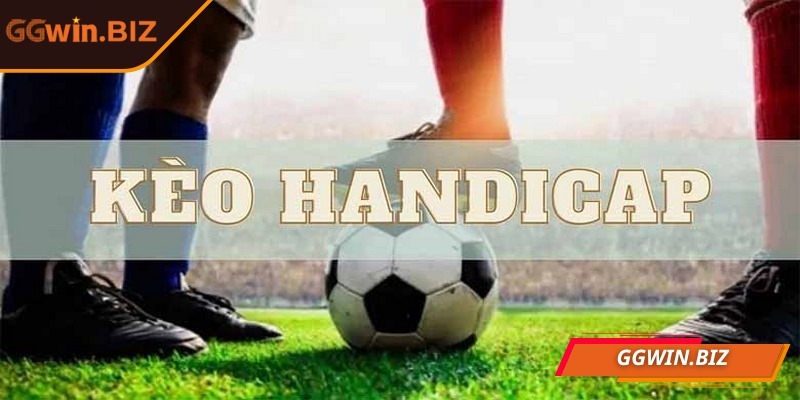 Kèo handicap GGWIN – Bí quyết chơi chuẩn xác cho bet thủ 3 Anh em cũng cần có những bí quyết để giành thắng lợi